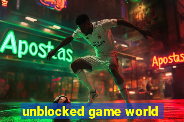 unblocked game world